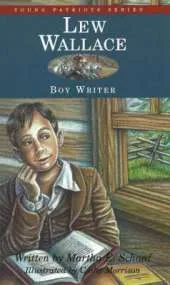 Lew Wallace: Boy Writer