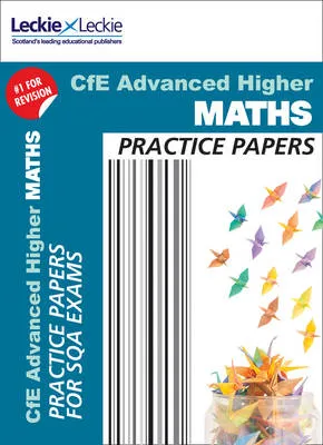 Higher Maths Practice Papers: Prelim Papers for Sqa Exam Revision