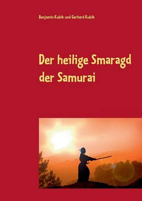 Der Heilige Smaragd Der Samurai