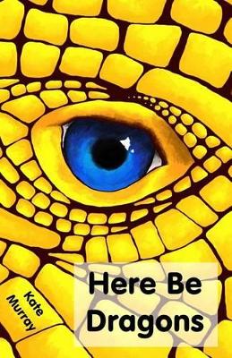 Here Be Dragons