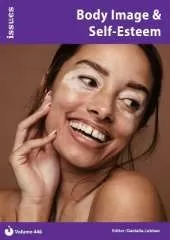 Body Image & Self-Esteem: Issues: PSHE & RSE Resources For Key Stage 3 & 4