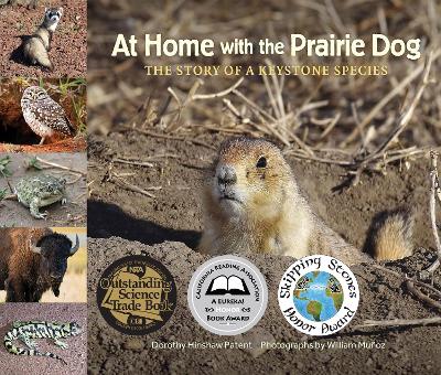 At Home with the Prairie Dog: The Story of a Keystone Species