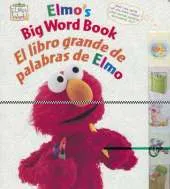Elmo's Big Word Book/El Libro Grande De Palabras De Elmo