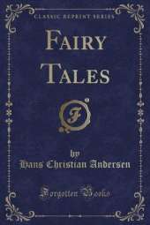 Fairy Tales (Classic Reprint)