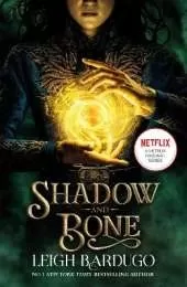 Shadow and Bone: A Netflix Original Series: Book 1 of bestselling trilogy and international Netflix sensation