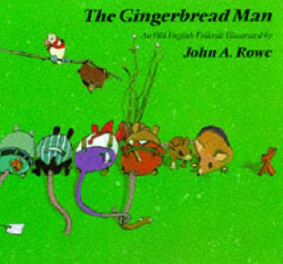 The Gingerbread Man: An Old English Folktale