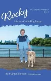 Rocky, Life as a Guide Dog Puppy: Book 3