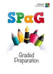 Spelling, Punctuation and Grammar - Graded Preparation