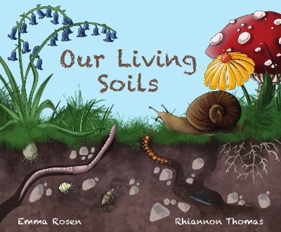 Our Living Soils