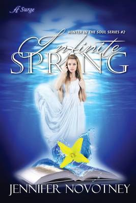 Infinite Spring: Winter in the Soul Series, Book 2