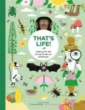 That's Life!: Looking for the Living Things All Around You