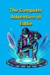 The Computer Adventure of Eddie