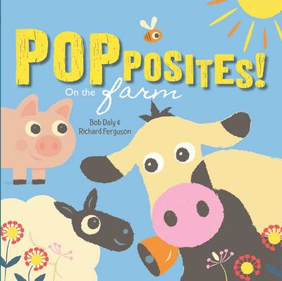 Popposites: On the Farm