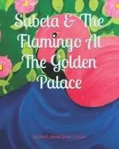 Sabeta & The Flamingo At The Golden Palace
