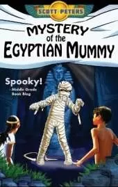 Mystery of the Egyptian Mummy: An Ancient Egypt Kids Book