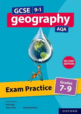 AQA GCSE Geography: Exam Practice: Grades 7-9 (Second Edition)