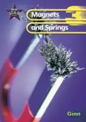 New Star Science Yr3/P4: Magnets And Springs Pupil's Book