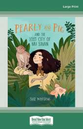 Pearly and Pig and the Lost City of Mu Savan: Book # 2 Pearly and Pig series