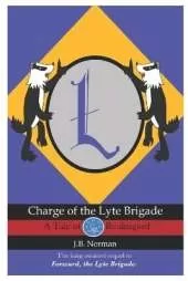 Charge of the Lyte Brigade: A Tale of Realmgard
