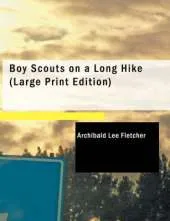Boy Scouts on a Long Hike