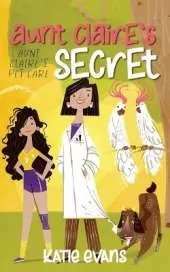 Aunt Claire's Secret: Aunt Claire's Pet Care (book one)