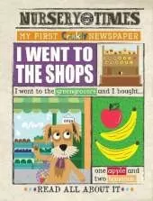 I WENT TO THE SHOPS: My First Crinkly Newspaper