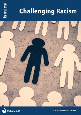 Challenging Racism: Issues: PSHE & RSE Resources For Key Stage 3 & 4