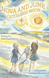 Nova and June: Catch the Moon