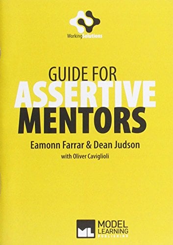 Guide for Assertive Mentors: Step by Step Guide