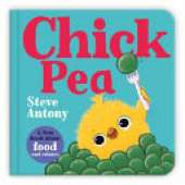 Chick Pea: A First Book About Food and Colours