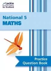 National 5 Maths: Practise and Learn Sqa Exam Topics