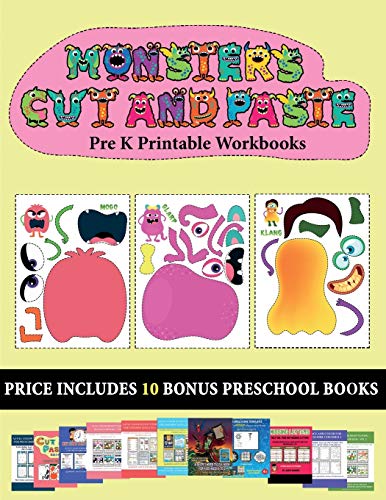 Pre K Printable Workbooks (20 full-color kindergarten cut and paste activity sheets - Monsters): This book comes with collection of downloadable PDF books that will help your child make an excellent start to his/her education. Books are designed to impro