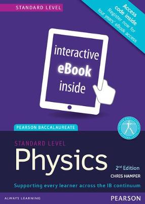 Pearson Baccalaureate Physics Standard Level 2nd edition ebook only edition (etext) for the IB Diploma: Industrial Ecology