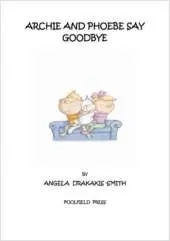 Archie and Phoebe Say Goodbye