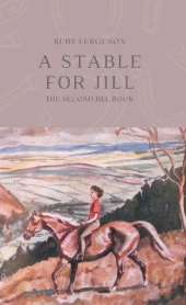 A Stable for Jill (Jill 2)