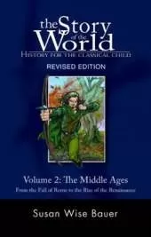 Story of the World, Vol. 2: History for the Classical Child: The Middle Ages
