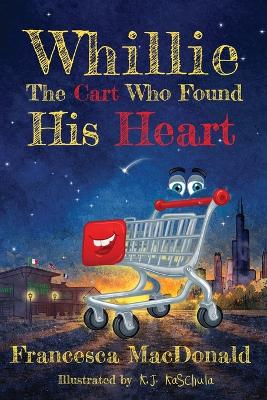 Whillie: The Cart Who Found His Heart