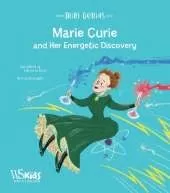Marie Curie and Her Energetic Discovery: Mini Genius