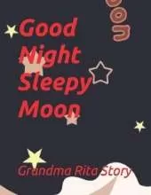 Good Night Sleepy Moon