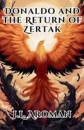Donaldo and the Return of Zertak