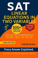SAT - Linear Equations in Two Variables: Step-by-Step Practice to Reach 750+ in SAT Math