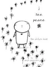 i see peace: the picture book
