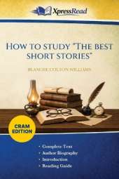 How to Study "The Best Short Stories" (Cram Edition)