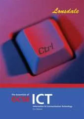 The Essentials of GCSE ICT