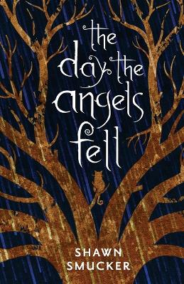 The Day the Angels Fell
