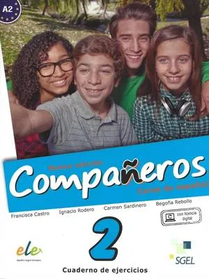 Companeros: Exercises Book with Access to Internet Support: Curso de Espanol