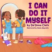 I Can Do It Myself