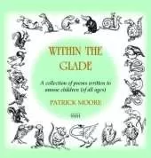 Within the Glade: Poems for Children of All Ages