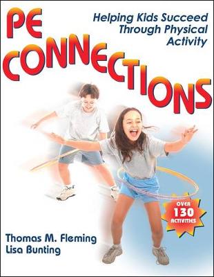 PE Connections: Helping Kids Succeed Through Physical Activity