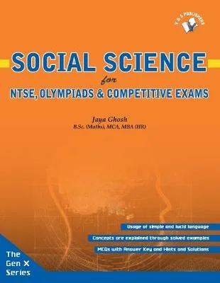 Social Science: For Ntse, Olympiads & Competitive Exams